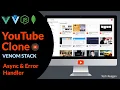 4 Build A YouTube Clone With Node js MongoDB Vue js Vuetify js MEVN - Async Error Handler