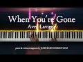 Lagu Avril Lavigne - When You're Gone | Piano Cover with Strings (with Lyrics \u0026 PIANO SHEET)
