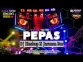 Download Lagu DJ PEPAS - FARRUKO VIRAL TIKTOK X JARANAN DOR - DJ MAMANK OFFICIAL