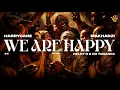 Lagu HarryCane \u0026 Makhadzi - We are happy (Feat. Dr Tawanda) (Official Audio)