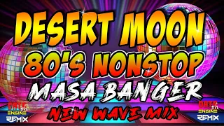 desert moon 80s banger nonstop remix data engineph new wave mix