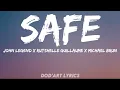 Download Lagu Michaël Brun, John Legend, Rutshelle Guillaume - Safe (Lyrics)🎶🎵