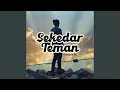 Download Lagu Sekedar Teman