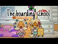 The boarding school