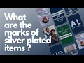 What are the marks of silver plated items