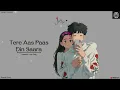 Tere Aas Paas Din Saara | Romantic Love Song | (Reverb music) | Drega Lofi 