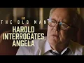 Harold Interrogates Angela The Old Man FX