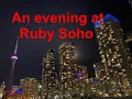 An Evening at Ruby Soho