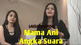 Download TERBARU _MAMA ANI ANGKA SUARA (LIRIK) MP3