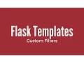 Flask Templates - Custom Filters