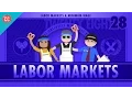 Labor Markets and Minimum Wage Crash Course Economics