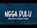 Download Lagu Akbar Chalay - Ngga Dulu Lirik | Feat. Ciloqciliq \u0026 Zynakal