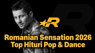 Romanian Sensation 2026 | Top Hituri Pop & Dance