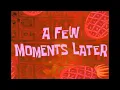 Download Lagu SpongeBob a few moments later!
