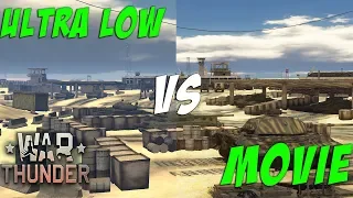 ULQ VS MOVIE Is It That Bad - War Thunder Graphics Comparison