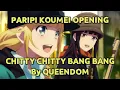Download Lagu Paripi Koumei | Opening - Chitty Chitty Bang Bang Lyrics By QUEENDOM