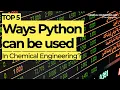 How can Python be used within Chemical Engineering Top 5 ChemEnggLife