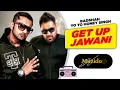 Download Lagu Get Up Jawani Official Video ｜｜ Yo Yo Honey Singh ｜｜ Badshah ｜｜ International Villager Album Song