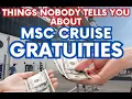 9 Things to Know About MSC Cruise Gratuities MSC Cruise Tips MSC Cruise Tipping