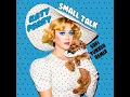 Small Talk (Sofi Tukker Remix)
