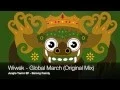 Download Lagu Wiwek - Global March (Original Mix)