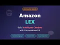AWS Lex Tutorial Build Chatbots with Conversational AI Complete Guide for Beginners