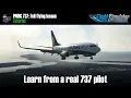 MSFS TUTORIAL PMDG Boeing 737 with a Real World Pilot Full Flight Lesson Stansted to Dublin