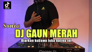 dj gaun merah full bass terbaru 2021 biarkan kubawa luka hatiku ini viral tiktok