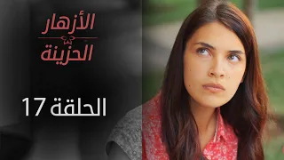 ORPHAN FLOWERS ARABIC DUBBED EPISODE 17 