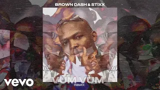 brown dash stixx vum vum stixx remix visualizer 