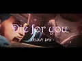 Arcane [AMV] - Die for you