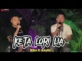 Download Lagu KETA LORI LIA - NIKO LAKULO Ft ABYLIO (Cover) Cipt. Maun Apeu