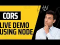 Access-Control-Allow-Origin Error Explained CORS Live Demo With Node JS