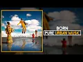 Kojey Radical feat. Cashh - Born | Pure Urban Music