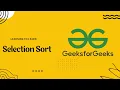 GeeksforGeeks Selection Sort Learning to Learn with harichselvamc