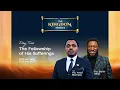 Download Lagu THE FELLOWSHIP OF HIS SUFFERINGS || THE KINGDOM SERIES III || DAY  2 - Pastor Daniel Addo