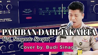 Download Pariban Dari Jakarta (Suryanto Siregar) || Cover Budi Sinaga MP3