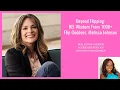 Beyond Flipping REI Wisdom From 1000 Flip Goddess Melissa Johnson