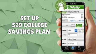 HOW TO SET UP A FIDELITY 529 COLLEGE SAVINGS PLAN
