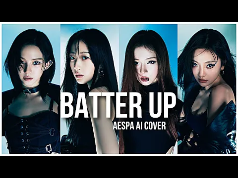 Download MP3 BATTER UP - AESPA AI COVER