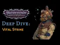 Pathfinder WOTR Charade Crusade Deep Dive 02 Vital Strike