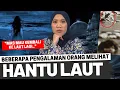 Download Lagu KISAH HORROR HANTU-HANTU DI LAUT