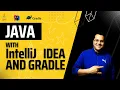 Create a simple Java project with Gradle in IntelliJ IDEA Java Lessons for Beginners in Hindi