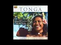 Lagu Chants from the Kingdom of Tonga - Recorded by David Fanshawe