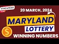 Maryland Midday Lottery Results For - 20 Mar 2024