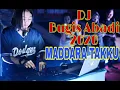 Download Lagu DJ BUGIS ABADI 2020_MADDARA TAKKU