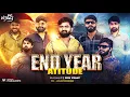 Lagu End Year Attitude Mashup 2025 | Nonstop - Jukebox Dvj Vijay Remix | Part 1 to 4