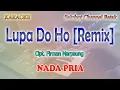 Download Lagu LUPA DO HO ll KARAOKE REMIX BATAK ll REMIX VERSION ll NADA PRIA B=DO