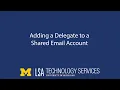 Adding a delegate to a shared resource account