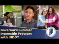 Governor s Summer Internship Program with INDOT